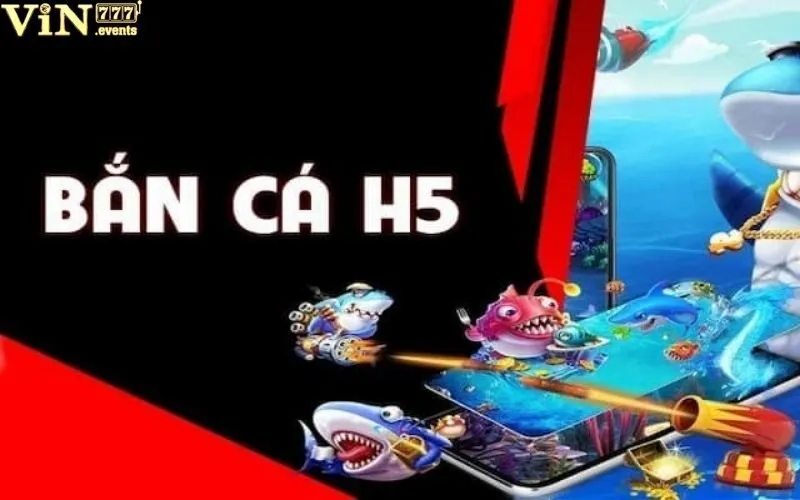 Bắn Cá H5: Giới Thiệu Game Bắn Cá Online Hay Nhất Hiện Nay 2 Bắn cá h5
