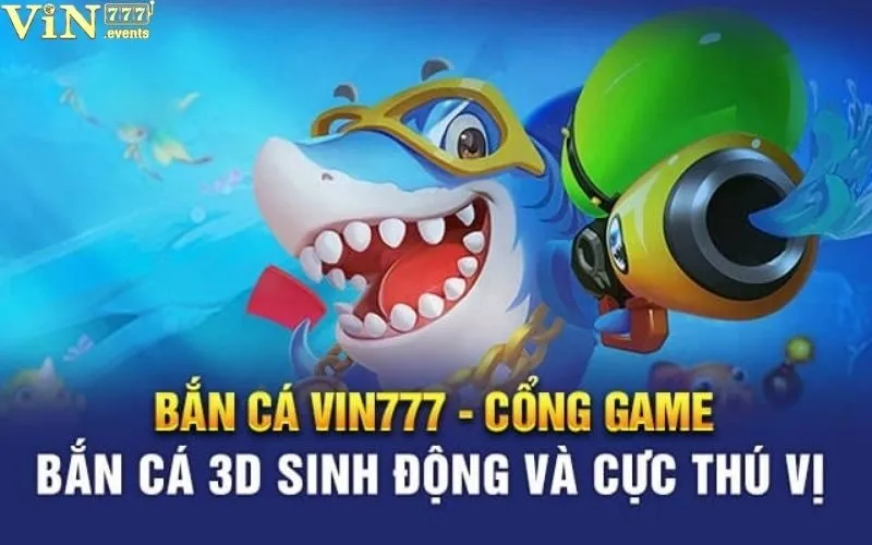 Bắn Cá Mập Vin777: Review, Hướng Dẫn & Kinh Nghiệm Chơi 2 Bắn Cá Mập Vin777