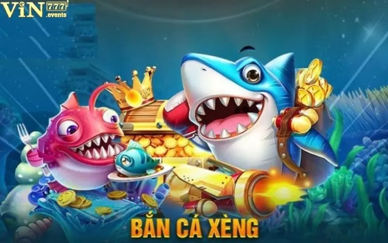 Bắn Cá Xèng: Trải Nghiệm Tuyệt Vời, Cơ Hội Trúng Thưởng Cao 2 Bắn cá xèng