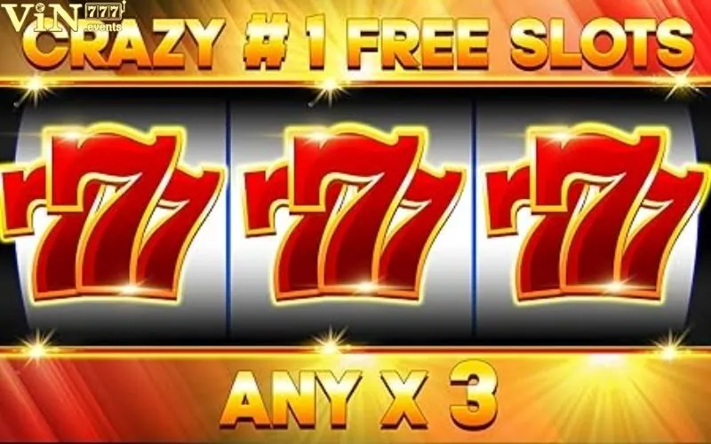 Crazy 777: Slot Game Điên Rồ Nhất Tại Cổng Game Trực Tuyến 4 Crazy 777