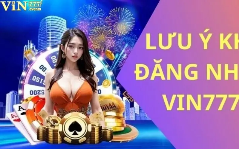 Đăng nhập Vin777: Truy cập nhanh chóng và an toàn tuyệt đối 1 Đăng nhập vin777